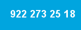 922 273 25 18 922 273 25 18